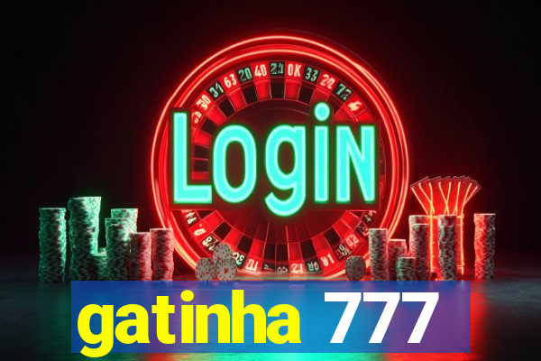 gatinha 777